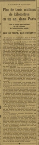 Plus de 3 millions de kilomètres en un an, dans Paris, c'est le chiffre que totalisent les 141 voitures de l'administration postale. Gain de temps ! Gain d'argent ! et surtout des entreprises privées qui touchent des subventions pour effectuer ces services publics