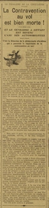 Le problème de la circulation, la contravention au vol est bien morte ! Et le gendarme à sifflet est devenu l'ami des automobilistes, c'est la Direction de la gendarmerie elle-même qui a prononcé le réquisitoire de la contravention au vol ! Trop d'erreurs et trop d'abus