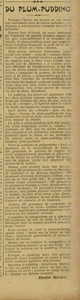 Du plum-pudding, qui n'est pas anglais, mais un descendant direct du far breton ou même attribué par des historiens à l'antiquité grec, bien sûr, après les explications historiques, la recette