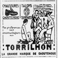 Une réclame pour Torrilhon, la grande marque de caoutchouc et ses talons tournants, une petite pièce en caoutchouc que l'on fixait sous le talon de la chaussure, assurant plus de confort et moins d'usure