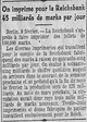45 milliards de marks, c'est le montant imprimé chaque jour pour le compte de la Reichsbank